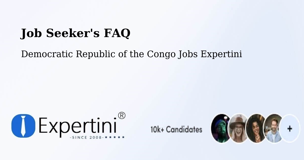 Job Seeker FAQ – Kasangulu - Democratic Republic of the Congo Jobs Expertini