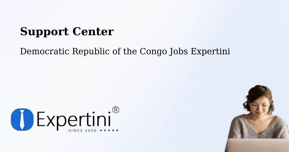 Support Services – Kasangulu - Democratic Republic of the Congo Jobs Expertini